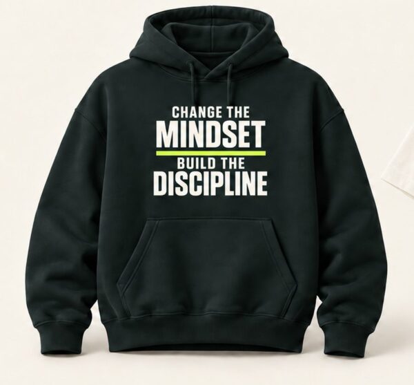Mindset Over Discipline hoodie